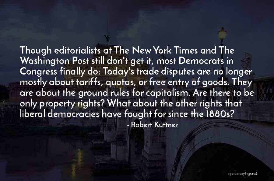 Liberal Democrats Quotes By Robert Kuttner Liberal Democrats Quotes By Robert Kuttner