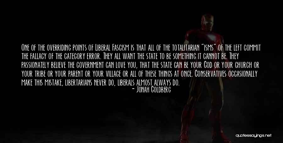 Liberal Fascism Quotes By Jonah Goldberg Liberal Fascism Quotes By Jonah Goldberg