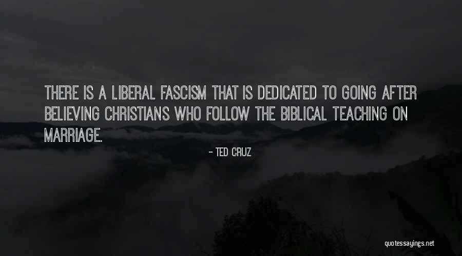 Liberal Fascism Quotes By Ted Cruz Liberal Fascism Quotes By Ted Cruz