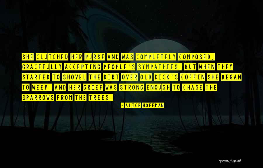 Liberal Hatred Quotes By Alice Hoffman Liberal Hatred Quotes By Alice Hoffman