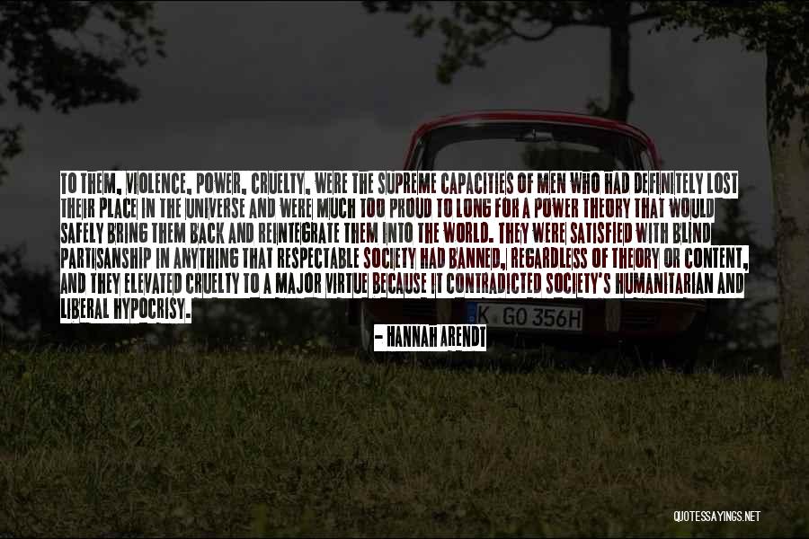 Liberal Hypocrisy Quotes By Hannah Arendt Liberal Hypocrisy Quotes By Hannah Arendt