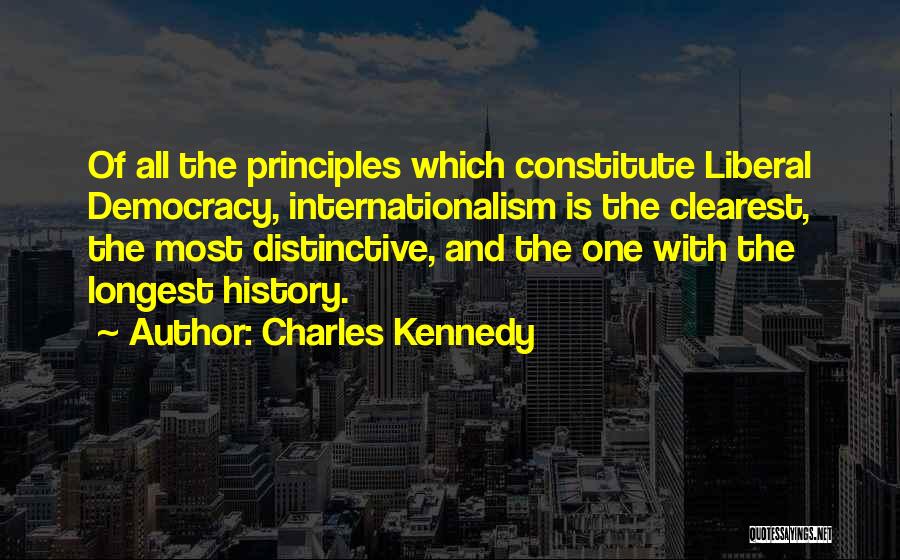 Liberal Internationalism Quotes By Charles Kennedy