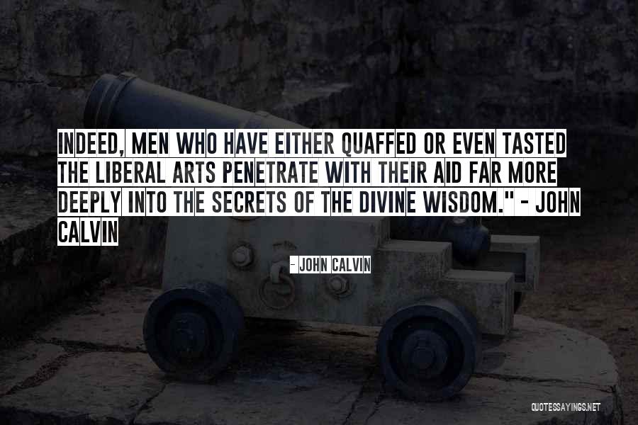 Liberal Men Quotes By John Calvin Liberal Men Quotes By John Calvin
