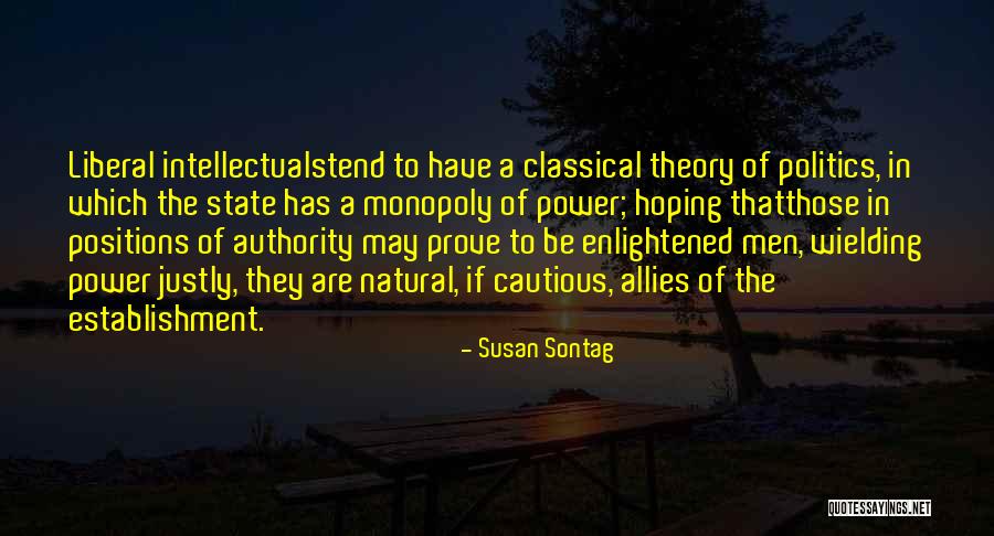 Liberal Men Quotes By Susan Sontag Liberal Men Quotes By Susan Sontag