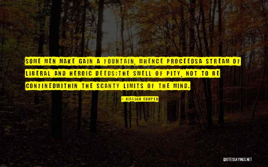 Liberal Men Quotes By William Cowper Liberal Men Quotes By William Cowper