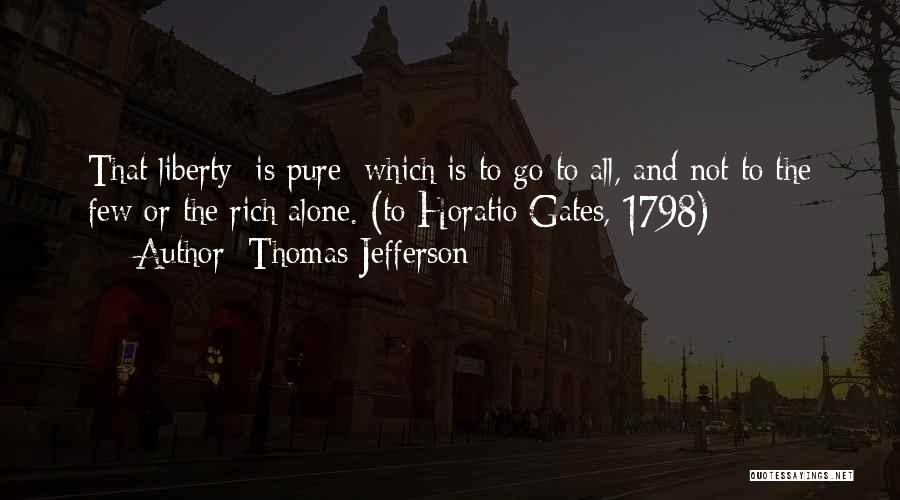 Liberal Politics Quotes By Thomas Jefferson