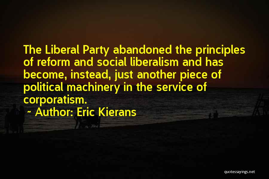 Liberal Reform Quotes By Eric Kierans