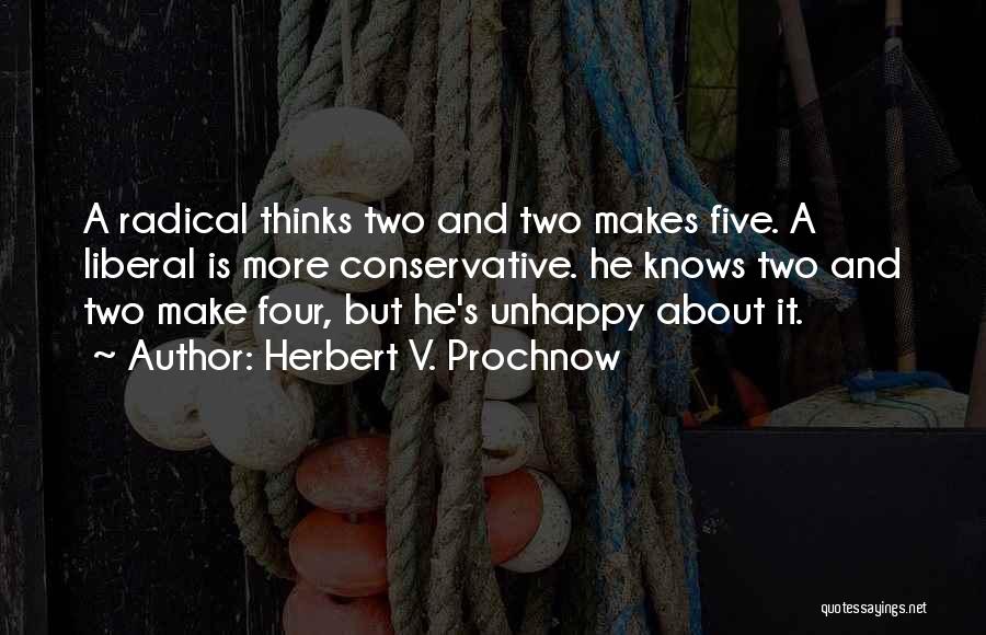 Liberal Thinking Quotes By Herbert V. Prochnow