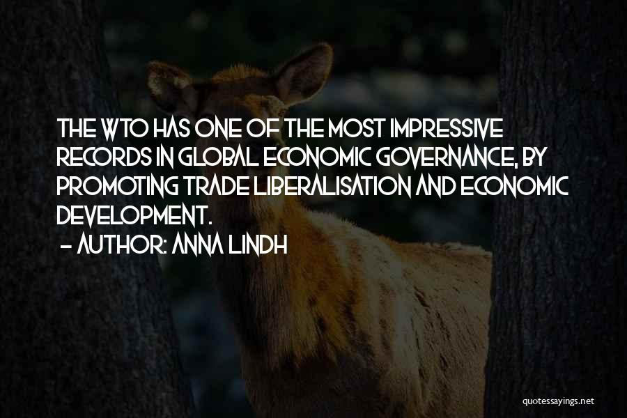 Liberalisation Quotes By Anna Lindh