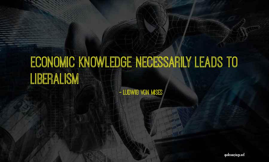 Liberalism Quotes By Ludwig Von Mises Liberalism Quotes By Ludwig Von Mises