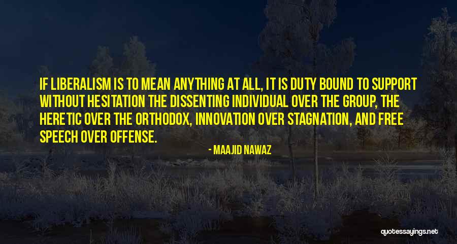 Liberalism Quotes By Maajid Nawaz Liberalism Quotes By Maajid Nawaz