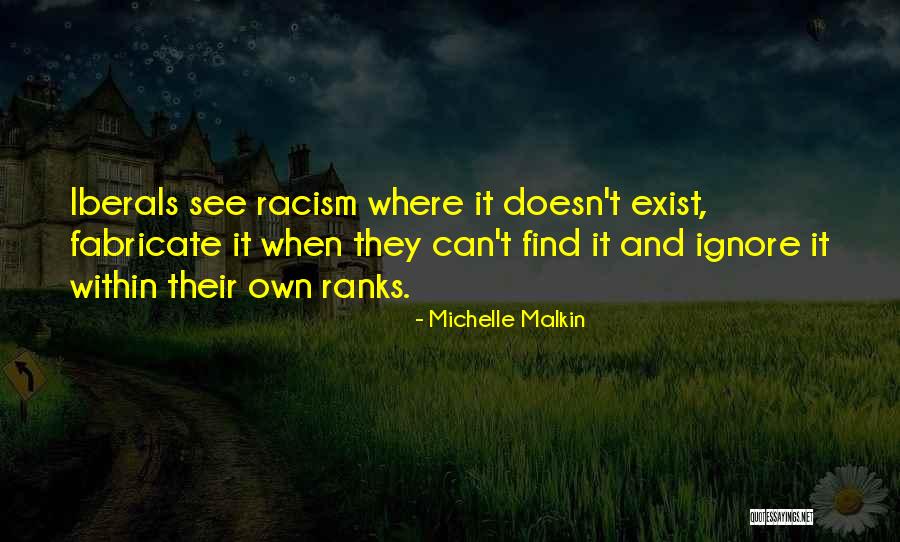 Liberalism Quotes By Michelle Malkin Liberalism Quotes By Michelle Malkin