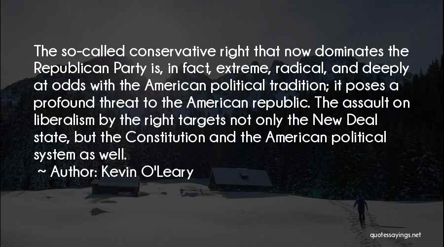 Liberalism Vs Conservative Quotes By Kevin O'Leary