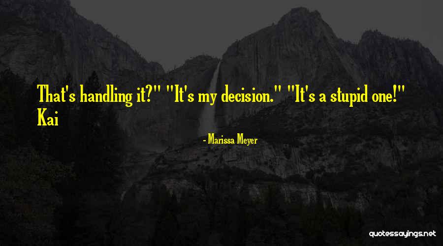Liberalismus Znaky Quotes By Marissa Meyer