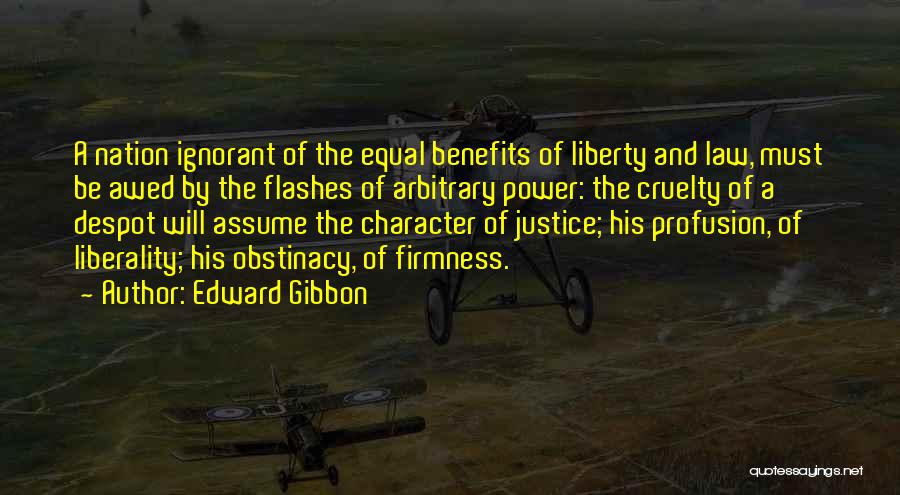 Liberality Quotes By Edward Gibbon