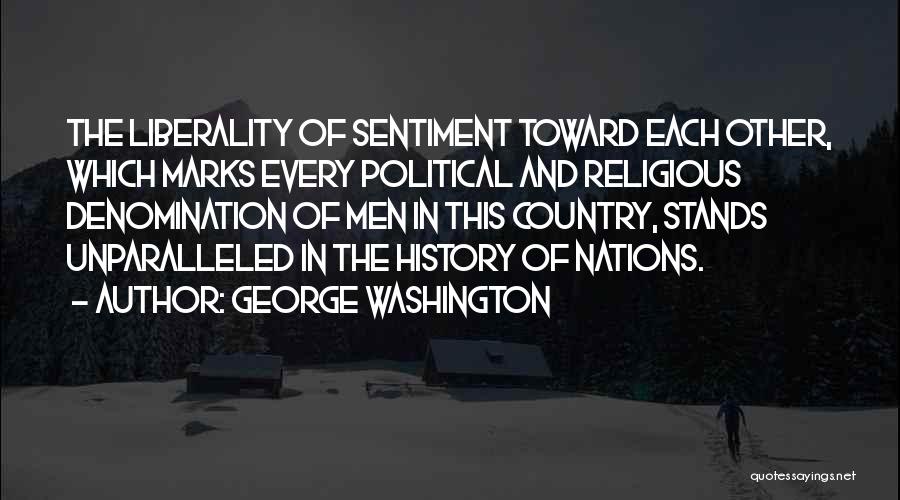 Liberality Quotes By George Washington