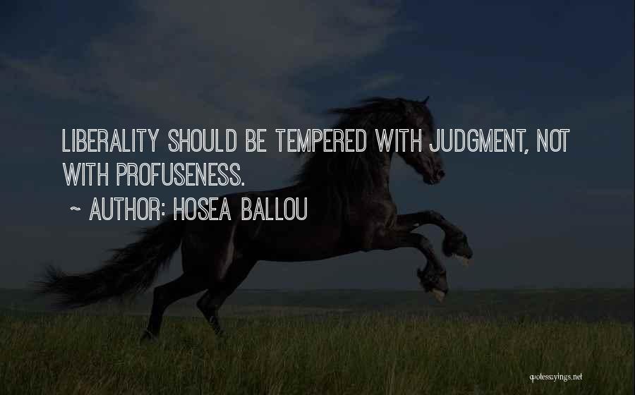 Liberality Quotes By Hosea Ballou