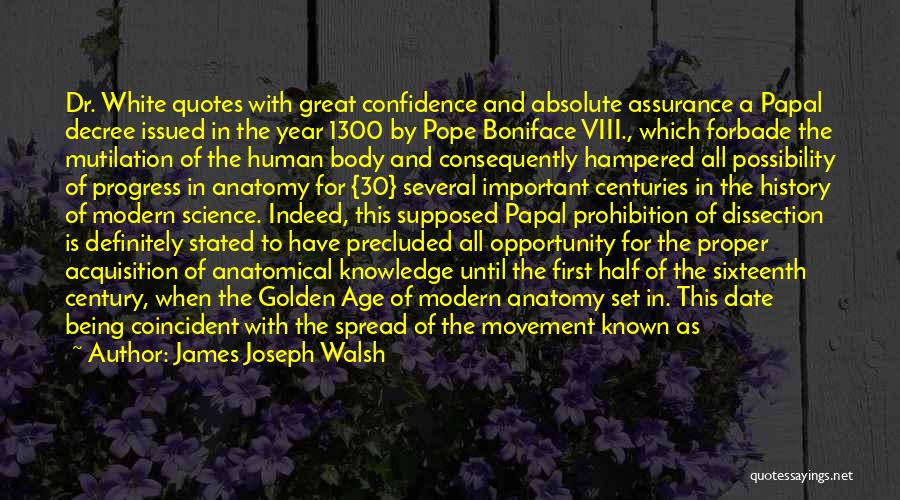 Liberality Quotes By James Joseph Walsh