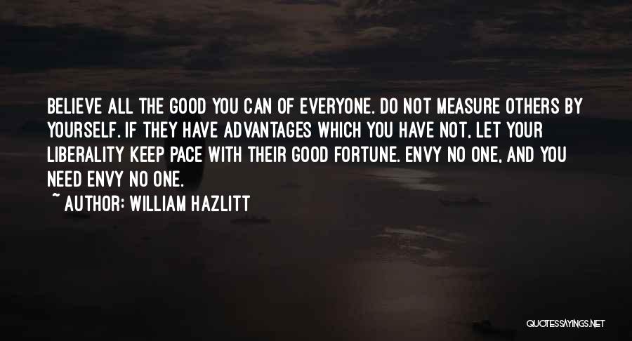 Liberality Quotes By William Hazlitt