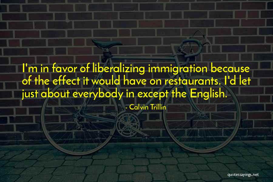 Liberalizing Quotes By Calvin Trillin Liberalizing Quotes By Calvin Trillin