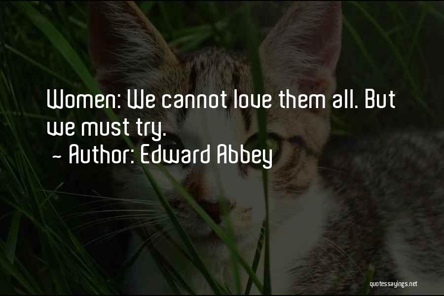 Liberam Medicine Quotes By Edward Abbey