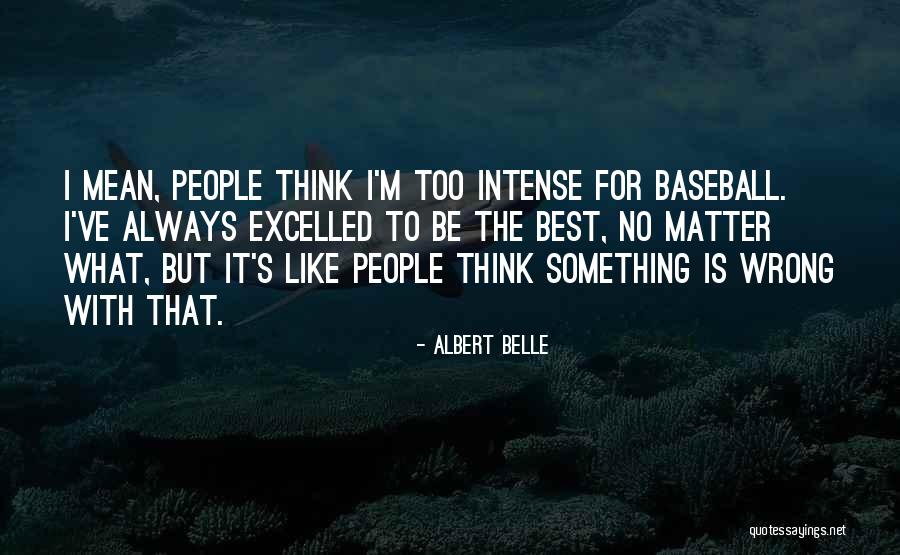 Liberamus Quotes By Albert Belle Liberamus Quotes By Albert Belle