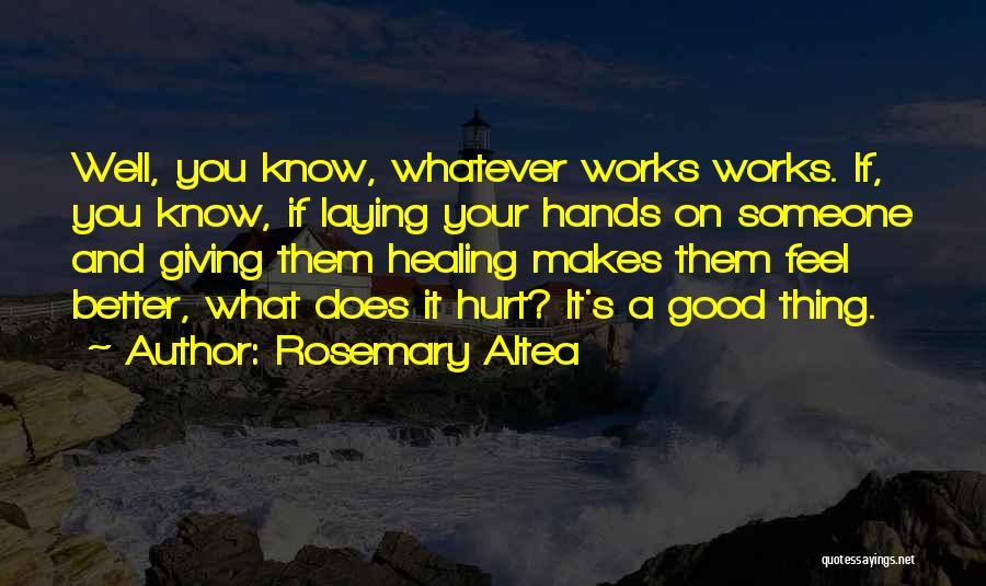 Liberar Los Cabos Quotes By Rosemary Altea