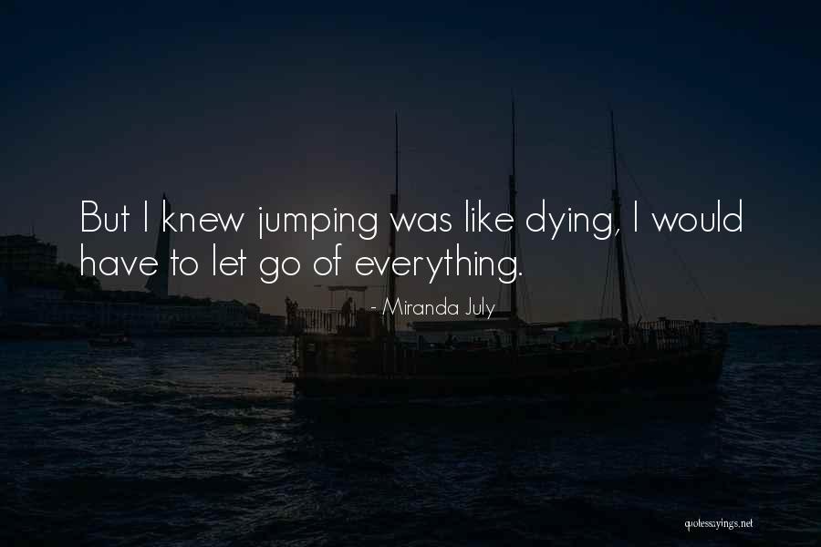 Liberase Enzyme Quotes By Miranda July Liberase Enzyme Quotes By Miranda July