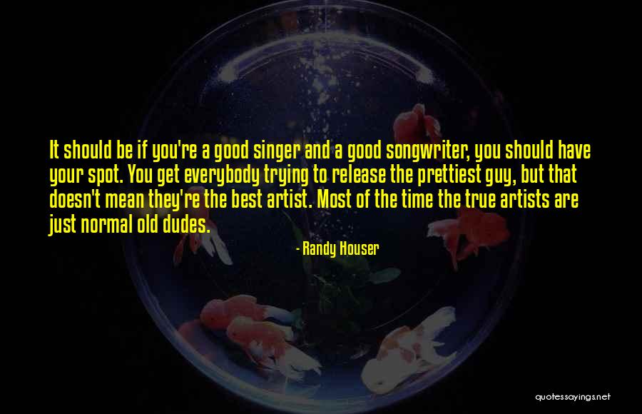 Liberase Enzyme Quotes By Randy Houser Liberase Enzyme Quotes By Randy Houser