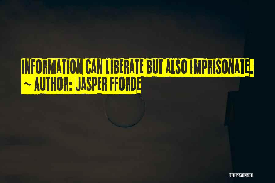 Liberate Me Quotes By Jasper Fforde