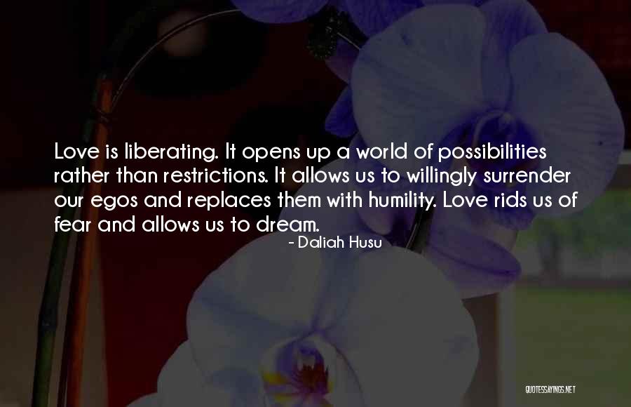 Liberating Love Quotes By Daliah Husu