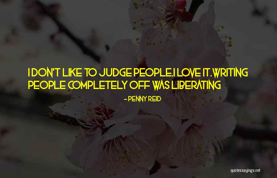Liberating Love Quotes By Penny Reid Liberating Love Quotes By Penny Reid