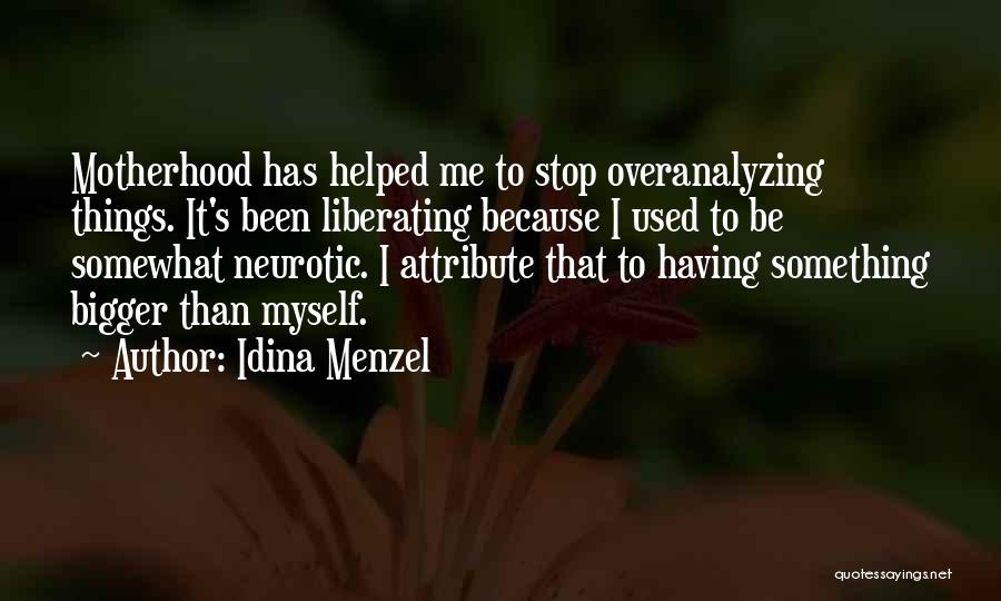 Liberating Quotes By Idina Menzel