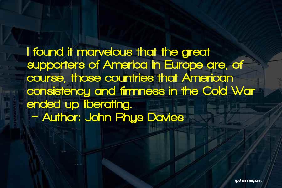 Liberating Quotes By John Rhys-Davies