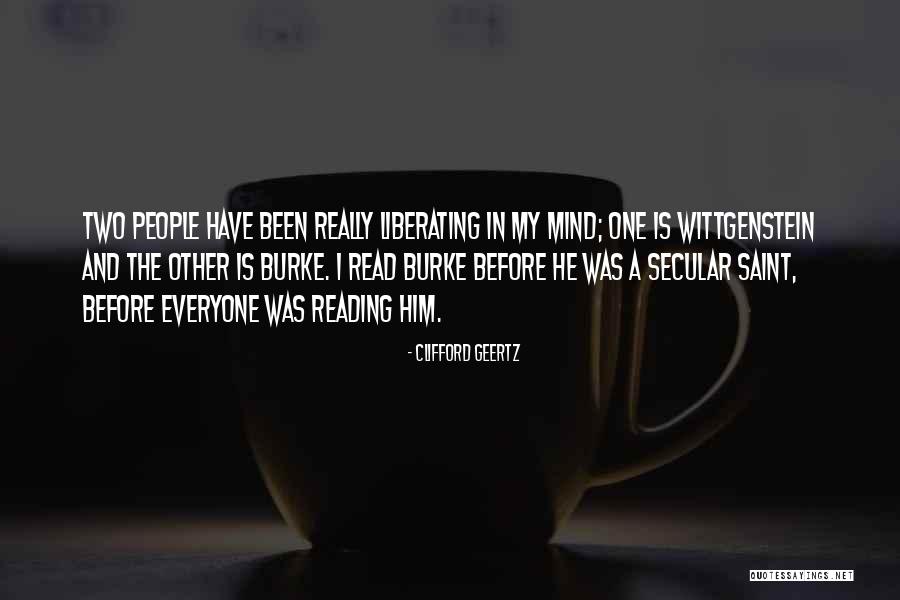 Liberating Your Mind Quotes By Clifford Geertz Liberating Your Mind Quotes By Clifford Geertz
