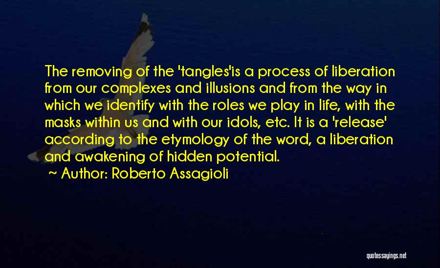 Liberation Psychology Quotes By Roberto Assagioli