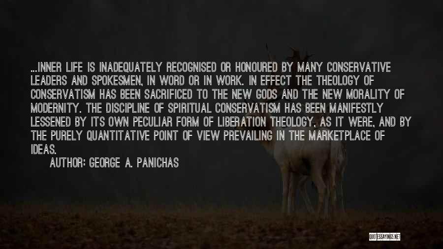Liberation Theology Quotes By George A. Panichas