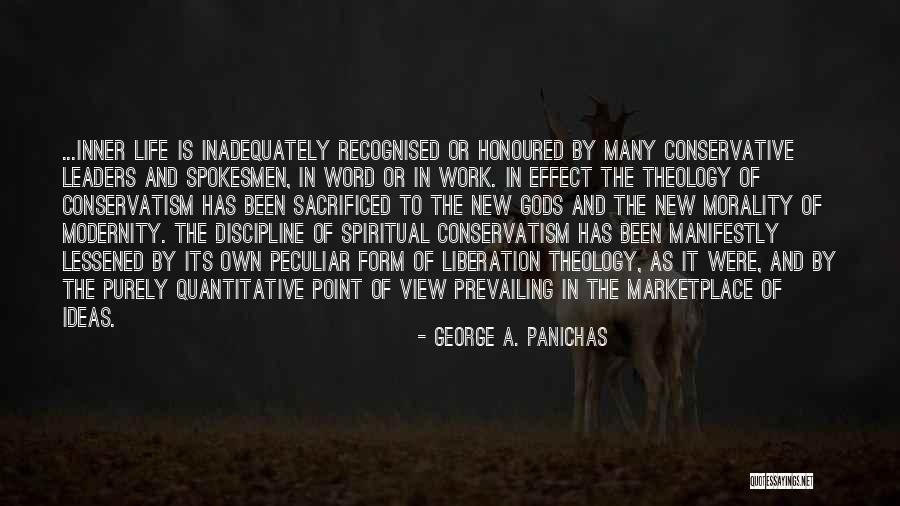 Liberation Theology Quotes By George A. Panichas