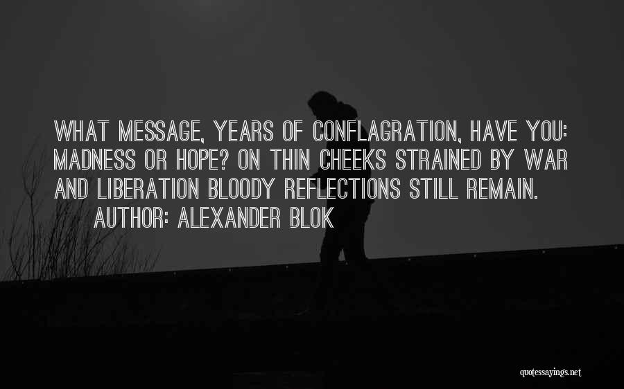 Liberation War Quotes By Alexander Blok