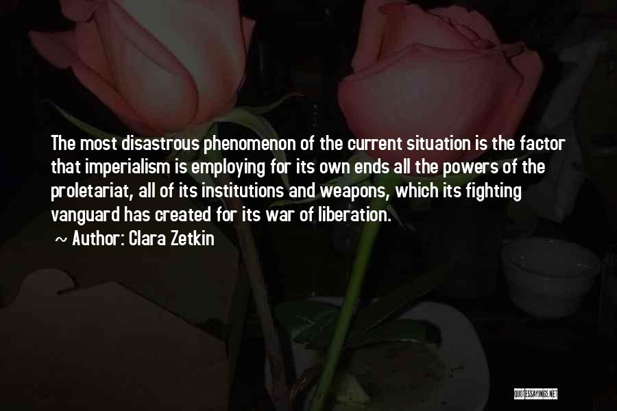 Liberation War Quotes By Clara Zetkin