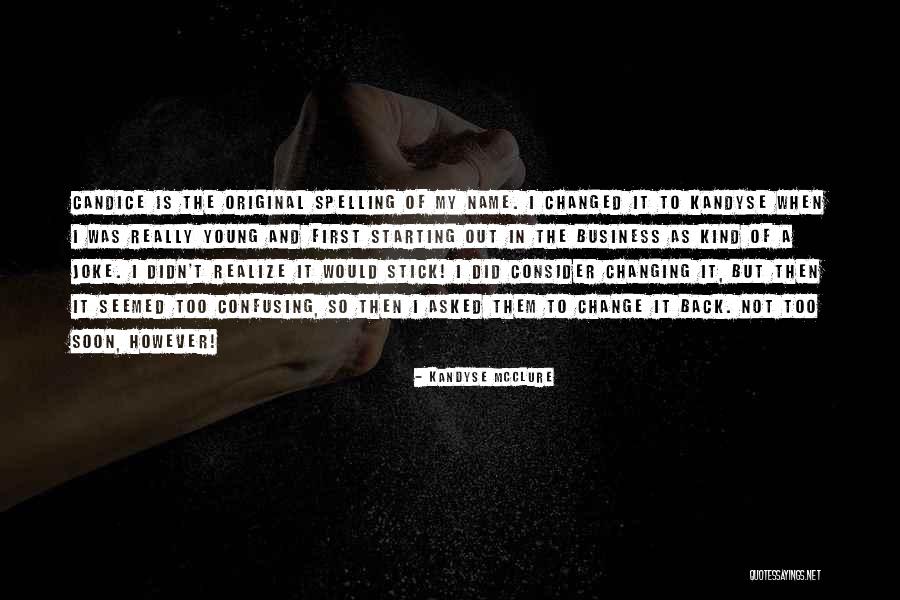 Liberationist Approach Quotes By Kandyse McClure Liberationist Approach Quotes By Kandyse McClure