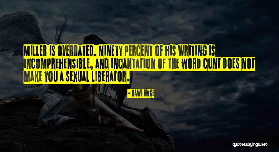 Liberator Quotes By Rawi Hage Liberator Quotes By Rawi Hage