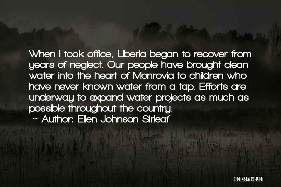 Liberia Quotes By Ellen Johnson Sirleaf