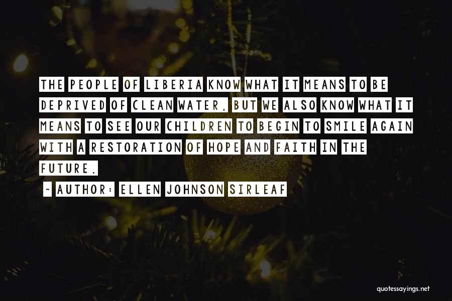 Liberia Quotes By Ellen Johnson Sirleaf