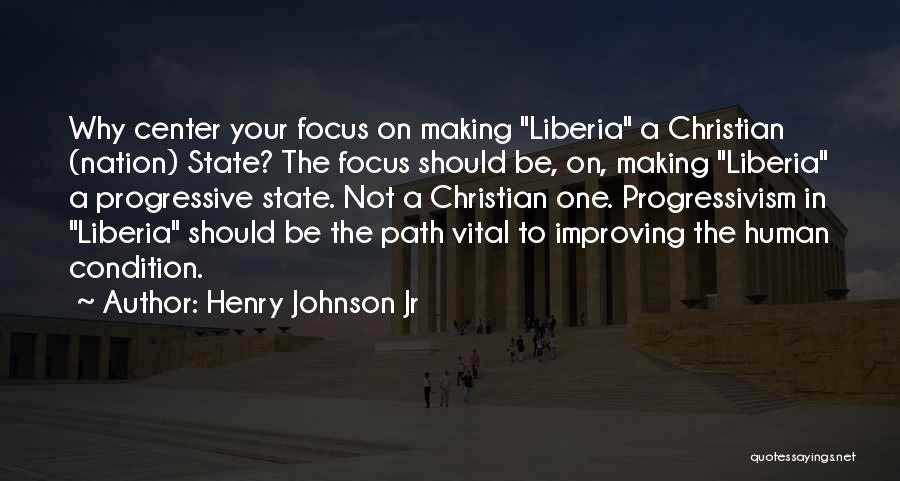 Liberia Quotes By Henry Johnson Jr