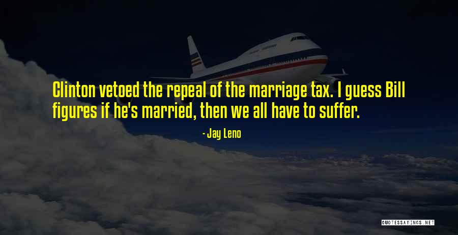 Libertaao Quotes By Jay Leno Libertaao Quotes By Jay Leno