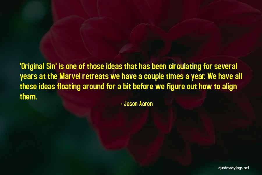 Libertades Culturales Quotes By Jason Aaron Libertades Culturales Quotes By Jason Aaron