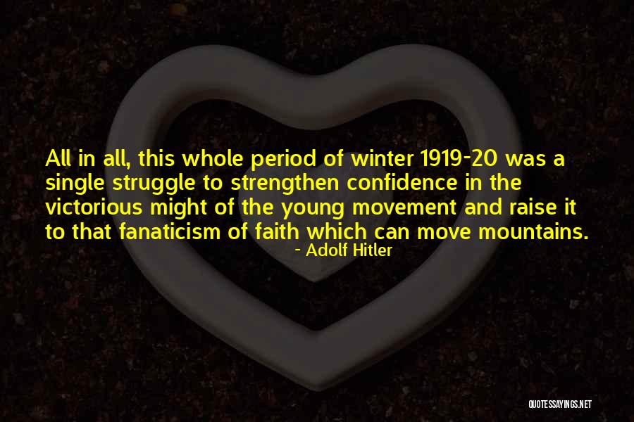 Libertadora Planta Quotes By Adolf Hitler Libertadora Planta Quotes By Adolf Hitler