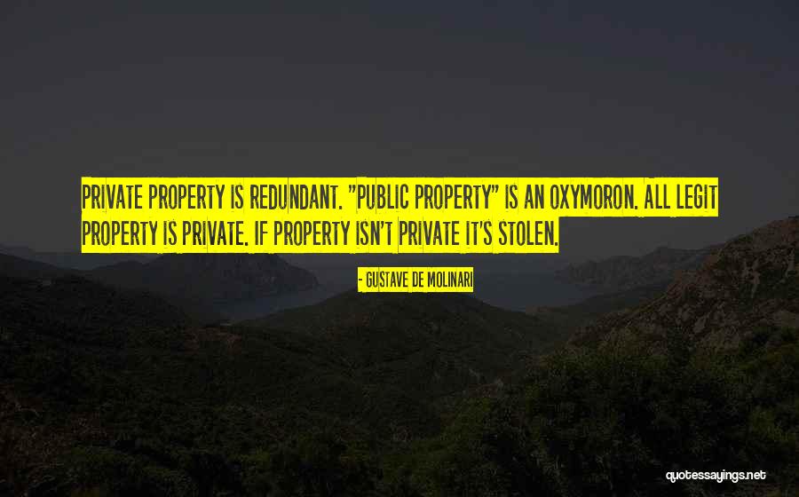 Libertarian Freedom Quotes By Gustave De Molinari