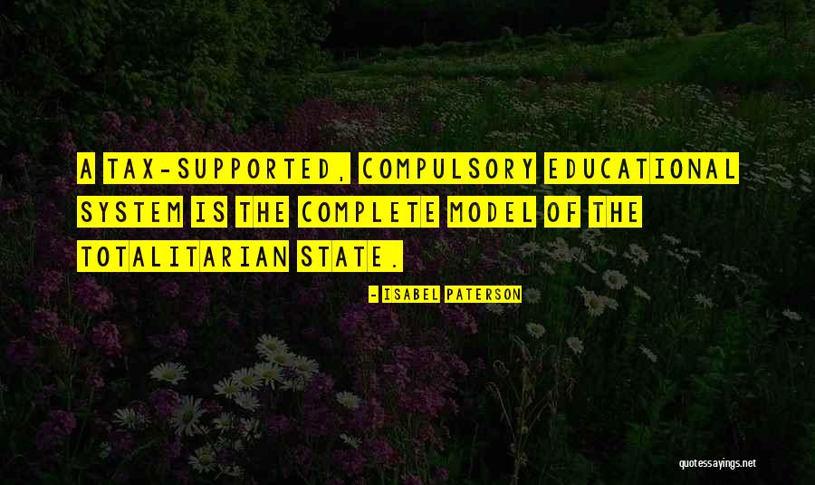 Libertarian Freedom Quotes By Isabel Paterson